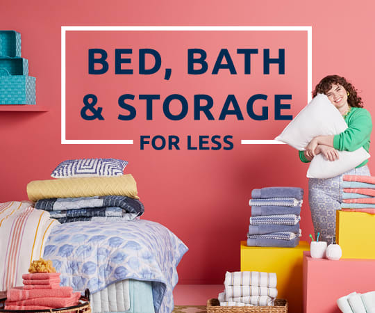 Shop Bed Bath and Storage Event