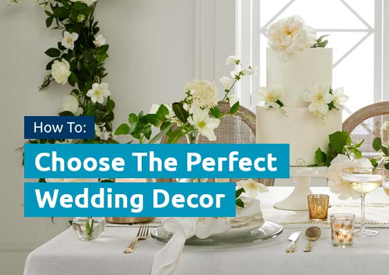 Choose the perfect wedding decor