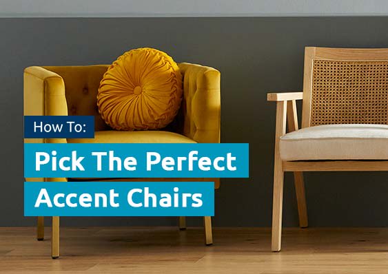 How to Pick the Perfect Accent Chairs