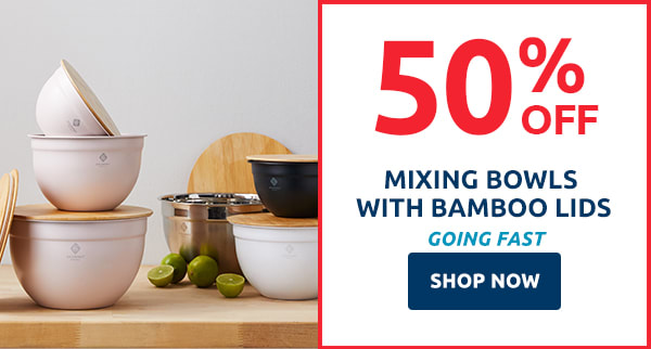 Select 50% off Mixing Bowls with Bamboo Lids