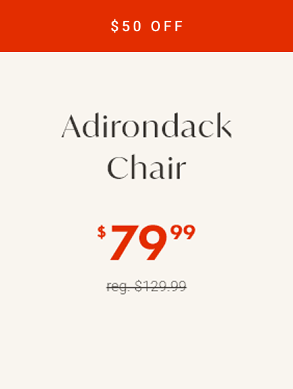 Adirondack Patio Chair Deal