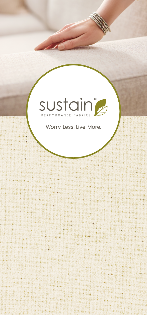 sustain performance fabrics. worry less. live more.