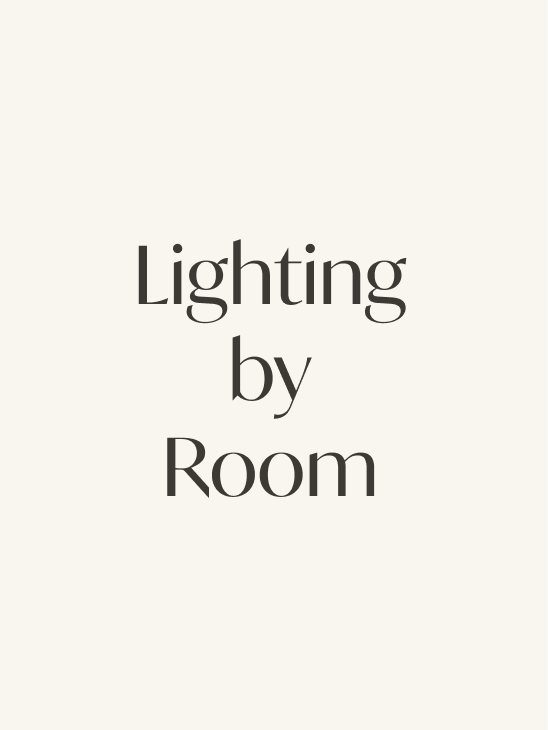 Lighting by Room