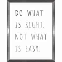 Do What Is Right Not What Is Easy Wall Sign, 12x16