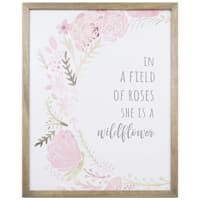20X16 In A Field Of Roses She Is A Wild Flower Framed Wood Wall Decor