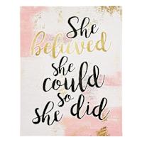 Fashion print she believed she could so she did rose gold text wall art 