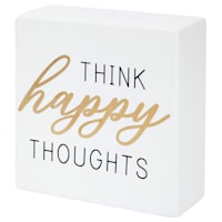 Think Happy Thoughts Ceramic Block Sign, 4"