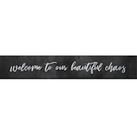 Welcome to Our Beautiful Chaos Canvas Wall Sign, 36x6