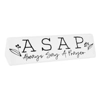 Always Say A Prayer Ceramic Block Sign, 7x2