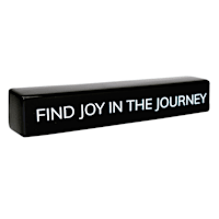 Find Joy In The Journey Block Sign, 12x2