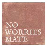 No Worries Mate Canvas Wall Art, 6"