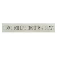 I Love You Like Biscuits & Gravy Canvas Wall Art, 36x6