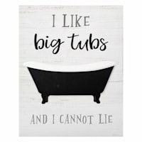 I Like Big Tubs & I Cannot Lie Canvas Wall Art, 11x14