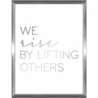 Glass Framed We Rise by Lifting Others Print Wall Sign, 12x16