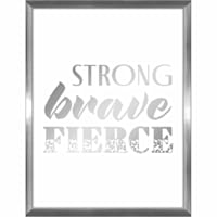 Glass Framed Strong, Brave, Fierce Print Wall Sign, 12x16