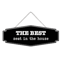 The Best Seat In The House Wall Decor, 6x16