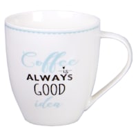 Coffee is Always Good Mug, 17oz