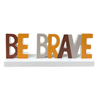 Tiny Dreamers Be Brave Wood Sign, 9.8x3.5