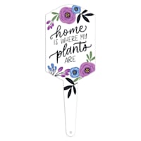 Home Is Where My Plants Are Yard Stake, 6"