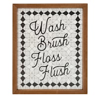 Wash Brush Floss Flush Bathroom Sign, 5"