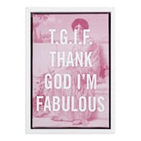 Tgif Thank God Im Fabulous Sign 5X7