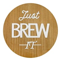 Just Brew It Round Wall Decor, 16"