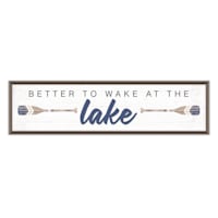 Ty Pennington Framed Better to Wake at the Lake Wood Wall Sign, 8x30