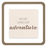 Ty Pennington Framed We Are Living Our Adventure Wall Sign, 14"