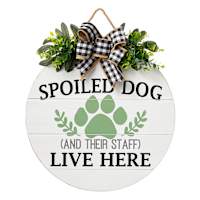 16in Wood Floral Spoiled Dog Sign