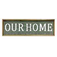 Honeybloom Our Home Wall Decor, 10x30