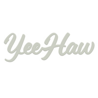 Metal Yee-Haw Sign, 8x24