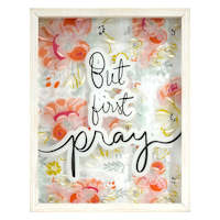 Glass Framed But First Pray Framed Print Wall Art, 11x14