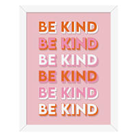 Be Kind Framed Art, 6x8