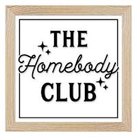 The Homebody Club Framed Table Art, 6"