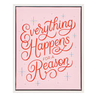 Everything Happens Canvas Art, 8x10