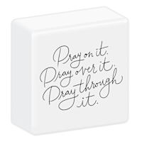 Pray On It Ceramic Block, 4x4