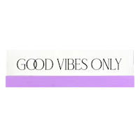 Good Vibes Table Sign, 11x3