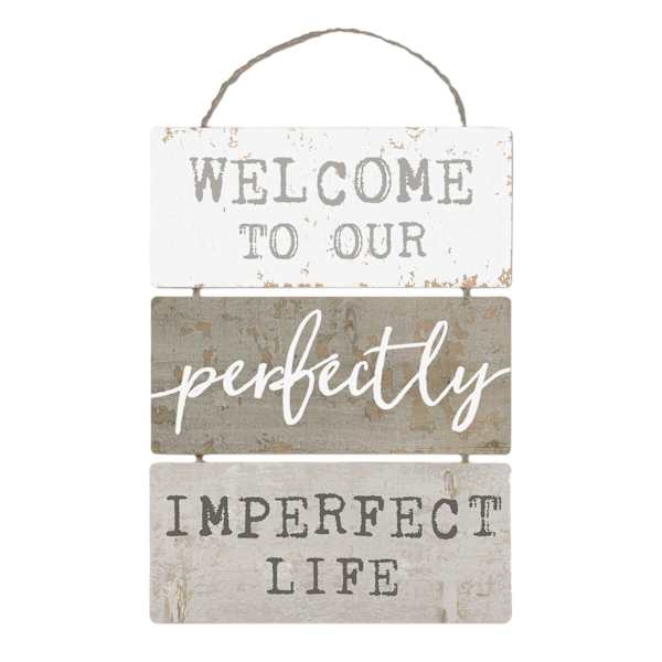 Welcome To Our Perfectly Imperfect Life Wood Hanging Wall Sign, 8x10