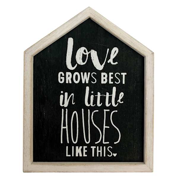 Love Grows Best in Little Houses like This Wall Sign, 6x7