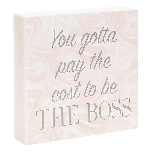 Laila Ali The Boss Block Sign, 8"