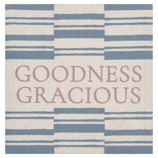Goodness Gracious Sign, 8"