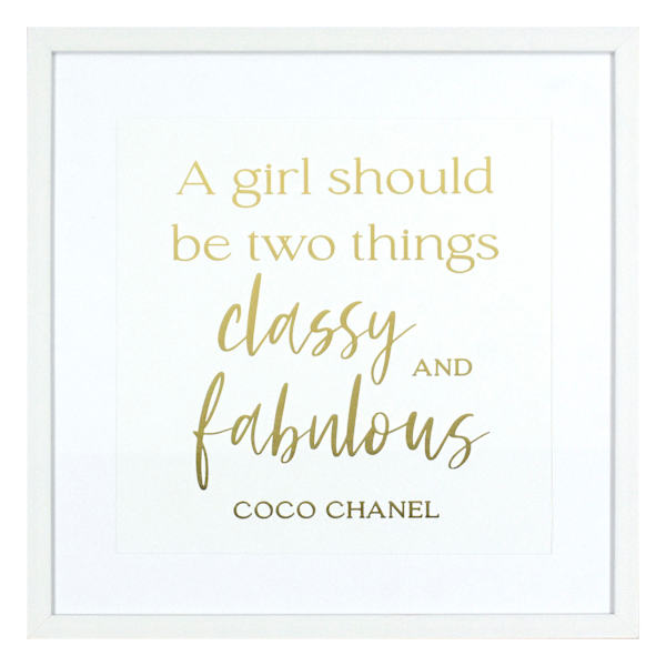 A Girl Should Be Two Things Classy & Fabulous Wall Sign, 19"