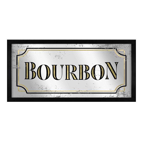 Bourbon Printed On Mirror Wall Sign, 10x20