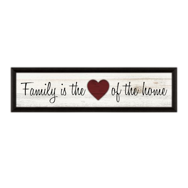 Family Is the Heart of The Home Wall Sign, 8x30