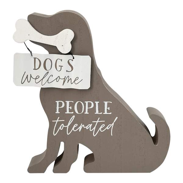 Dogs Welcome People Tolerated Wood Sign, 7"