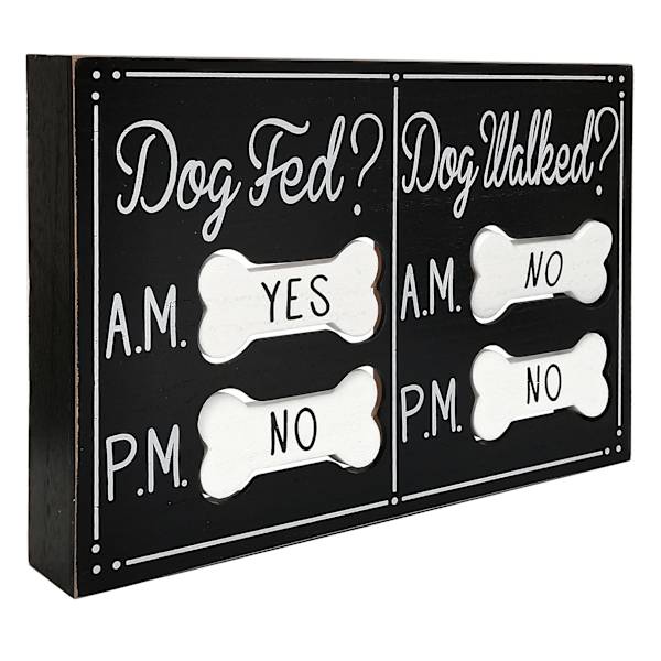 Dog Walked Dog Fed Sign, 10x7