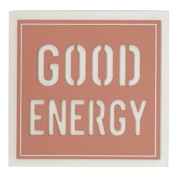 Good Energy Pink Sign, 8"