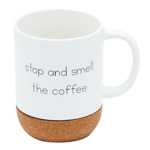 Stop & Smell The Coffee Cork Bottom Mug, 15oz