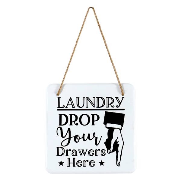 Drop Your Drawers Laundry Wall Decor, 8"