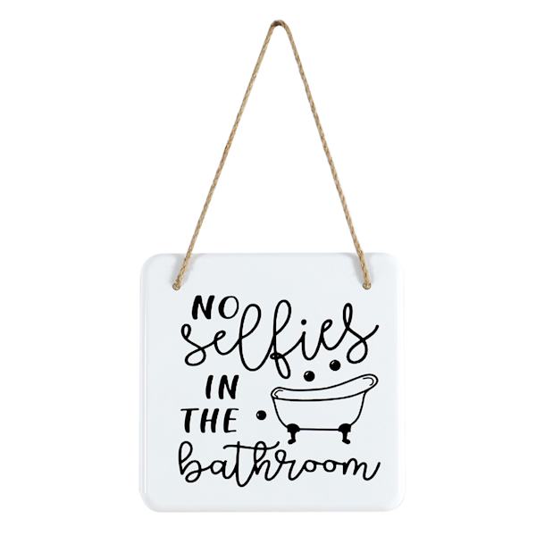 No Selfies In The Bathroom Wall Decor, 8"